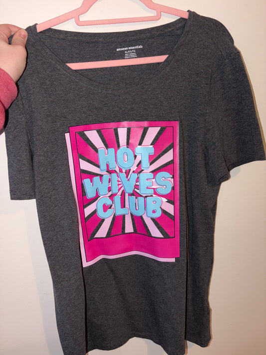 Hot Wives Club T-Shirt XL