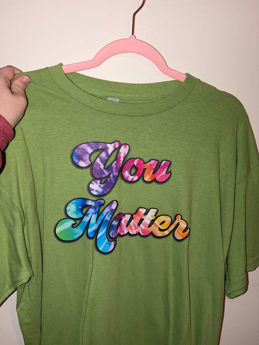 You Matter T-Shirt Large